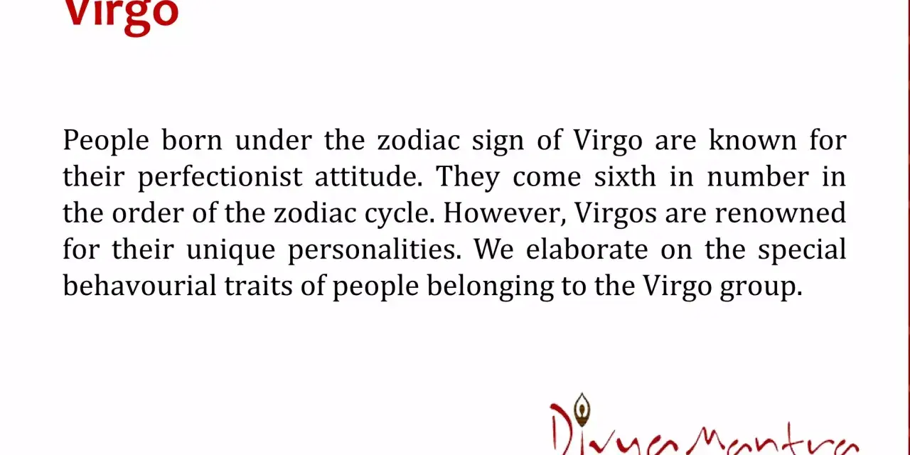 Znak zodiaku Panna (24.08) opisuje ludzi o perfekcjonistycznym usposobieniu, szóstych w cyklu zodiaku.