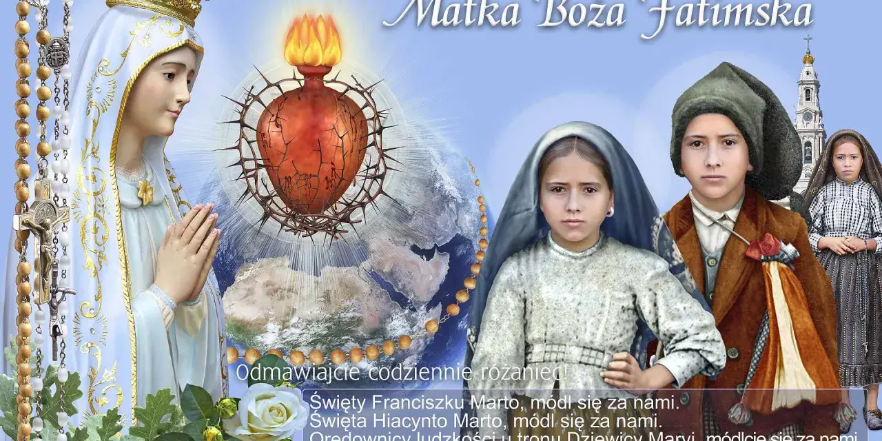 O mój Jezu, modlitwa! Matka Boża Fatimska z Dziećmi Fatimskimi i Sercem cierpiącym.