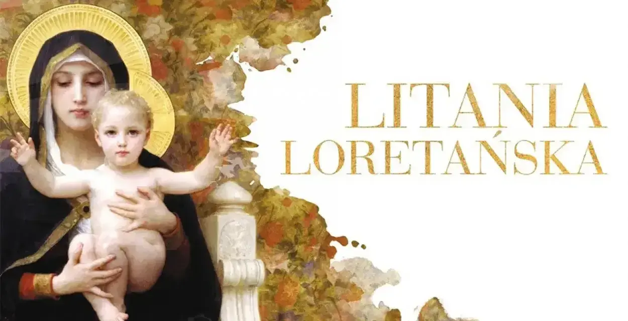 Obraz Matki Boskiej z Dzieciątkiem Jezus, symbolizujący trzy modlitwy maryjne. Złoty napis "Litania Loretańska" na białym tle.