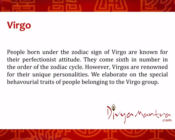 Znak zodiaku Panna (24.08) opisuje ludzi o perfekcjonistycznym usposobieniu, szóstych w cyklu zodiaku.