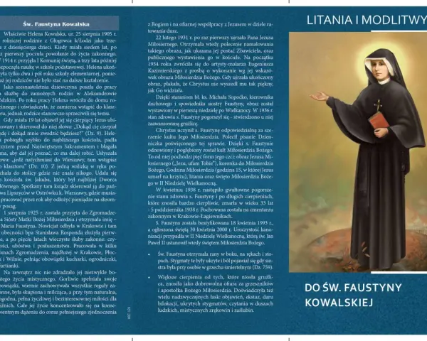 Święta Faustyna Kowalska w habicie, z krzyżem i modlitewnikiem. Obok tekst o jej życiu i kulcie Miłosierdzia, w tym litania do św. Faustyny.