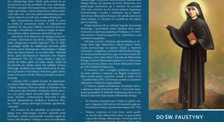 Święta Faustyna Kowalska w habicie, z krzyżem i modlitewnikiem. Obok tekst o jej życiu i kulcie Miłosierdzia, w tym litania do św. Faustyny.