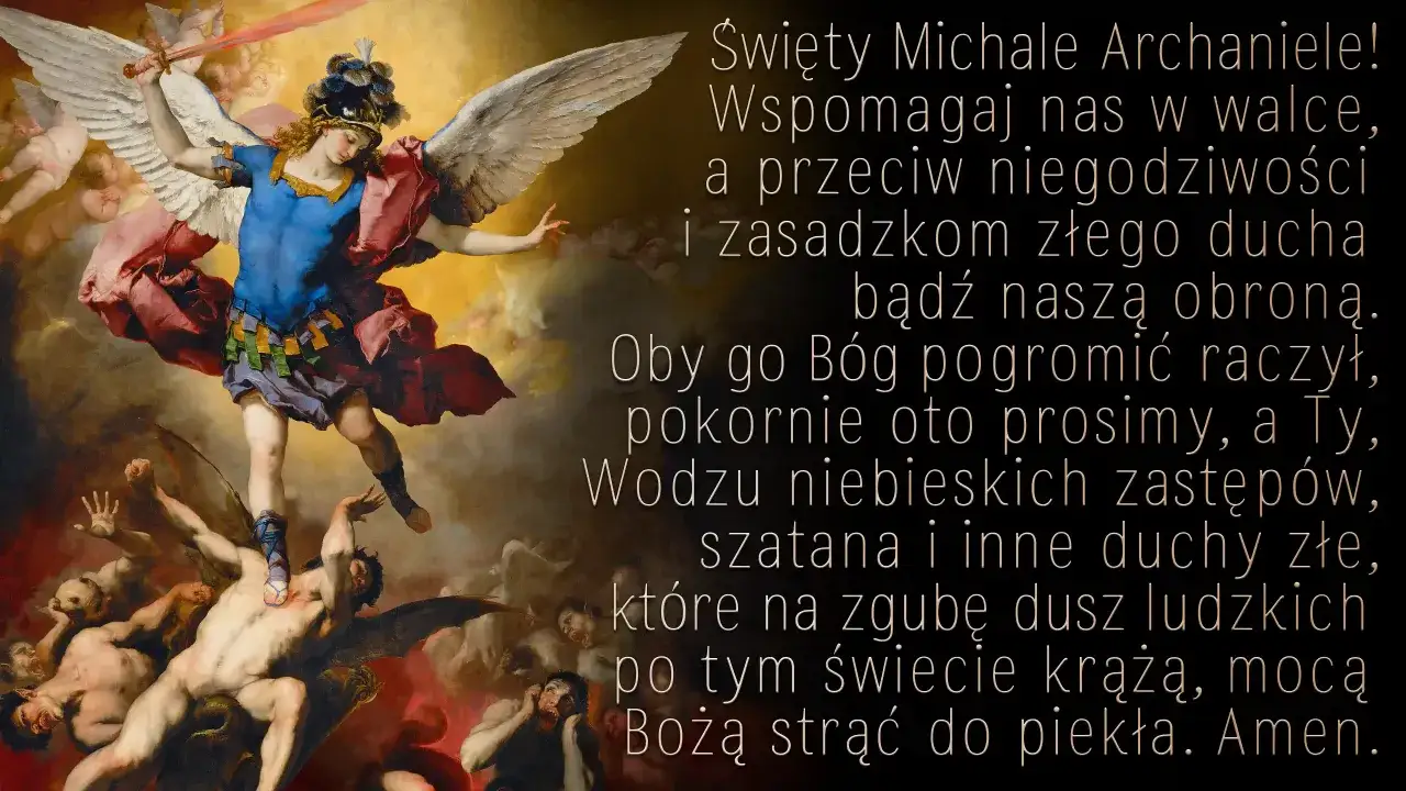 Św. Michał Archanioł walczy ze złymi duchami. Modlitwa do anioła od spraw beznadziejnych prosi o pomoc w walce z szatanem.