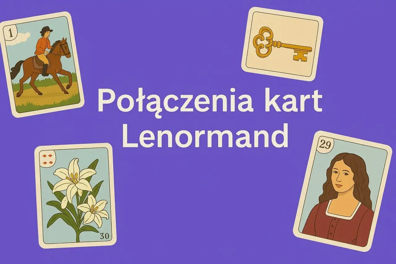 Karty Lenormand: Jeździec, Klucz, Lilie i Kobieta. Poznaj sekrety wr&oacute;żby z kart.